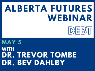 Alberta Futures: New fiscal territory, anchors and addressing the debt